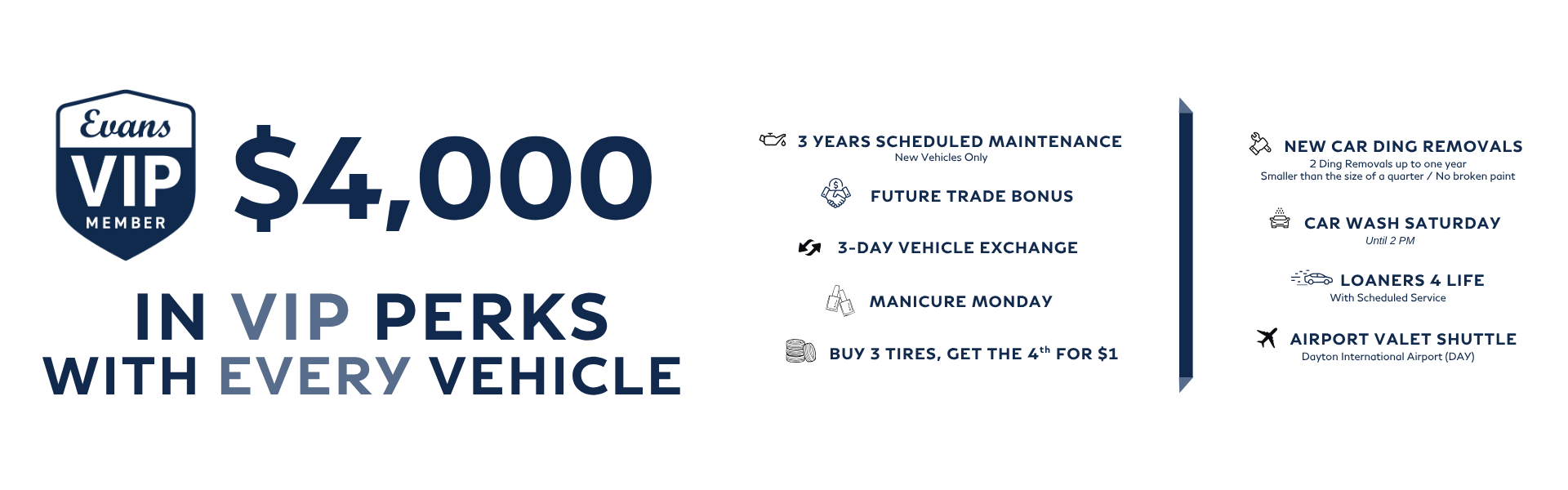 Evans VIP Exclusive Benefits